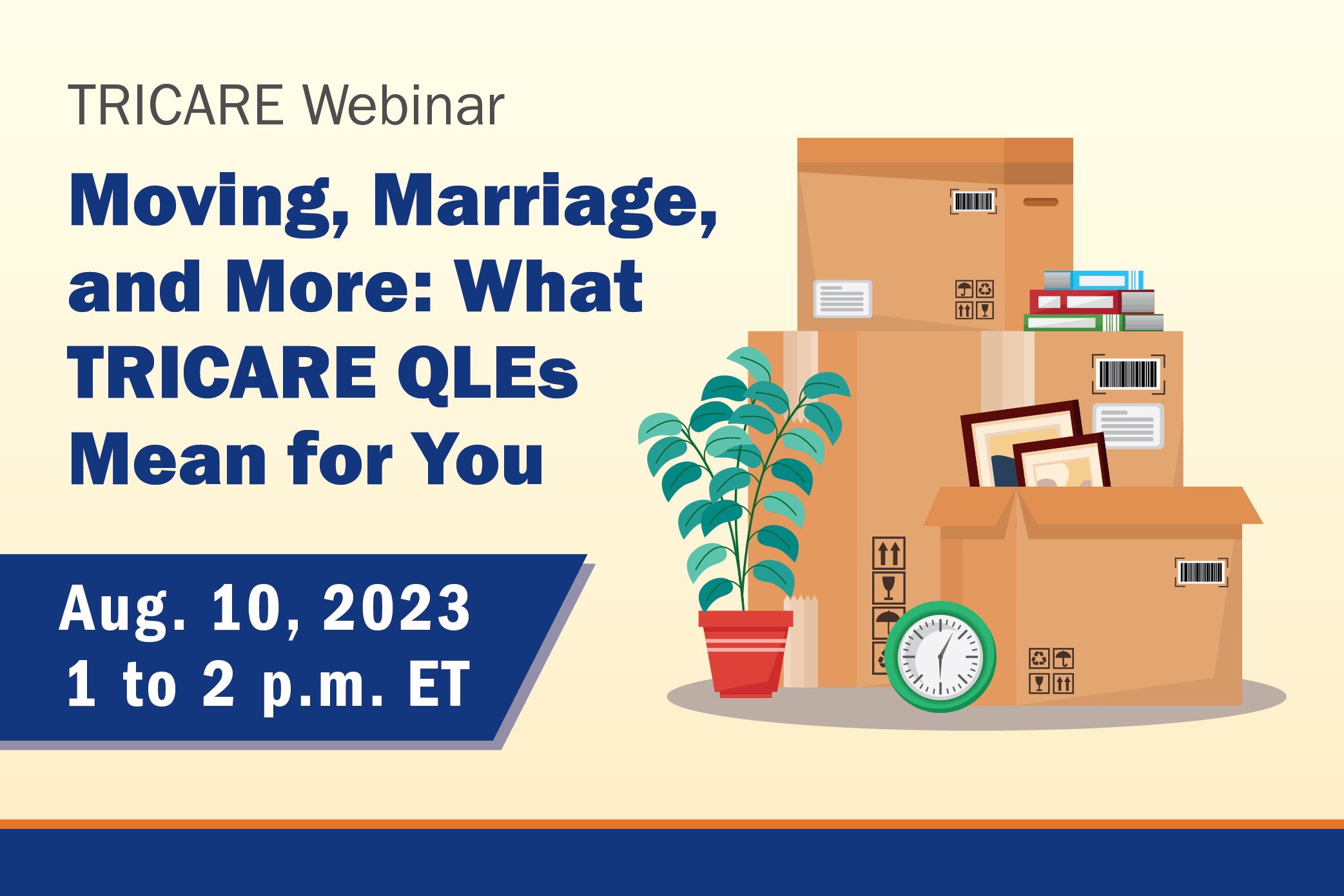 Learn How Qualifying Life Events Work at August 10 TRICARE Webinar
