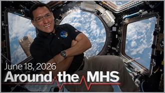 Link to Video: Around the MHS - June 18, 2026