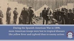 Military Medicine 250 Spanish-American War Trivia Question