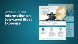 TBI and Low-Level Blast Exposure: What Medical Providers Need to Know
