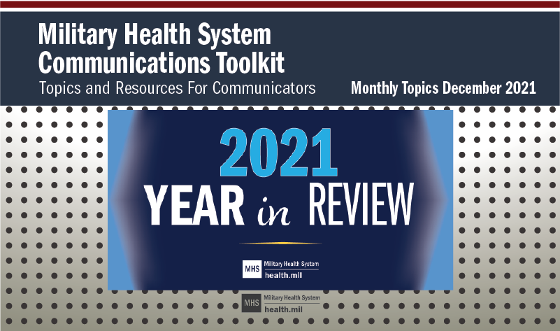 Military Health System Communication Toolkit - 2021 Year in Review
