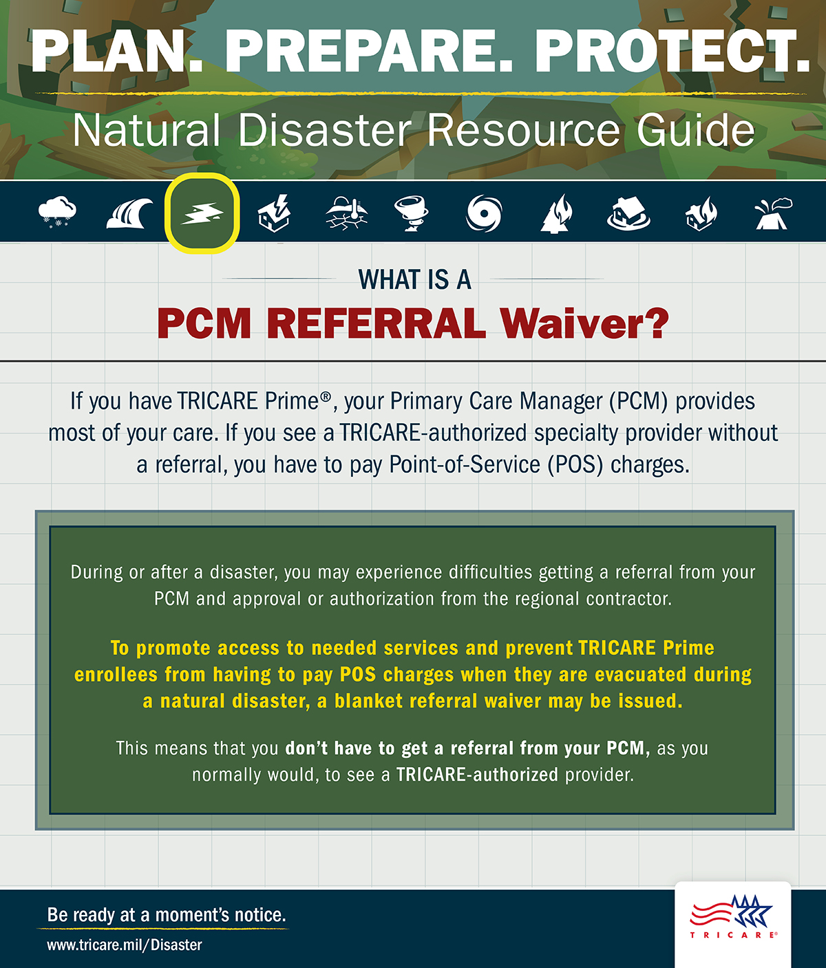 Link to Infographic: To promote access to needed services during or after a disaster a PCM referral waiver allows enrollees to seek care without a referral from their PCM.