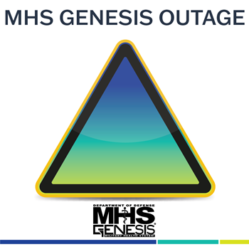 MHS GENESIS Outage