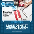 Dental Health Awareness. Things to do in your birthday month?