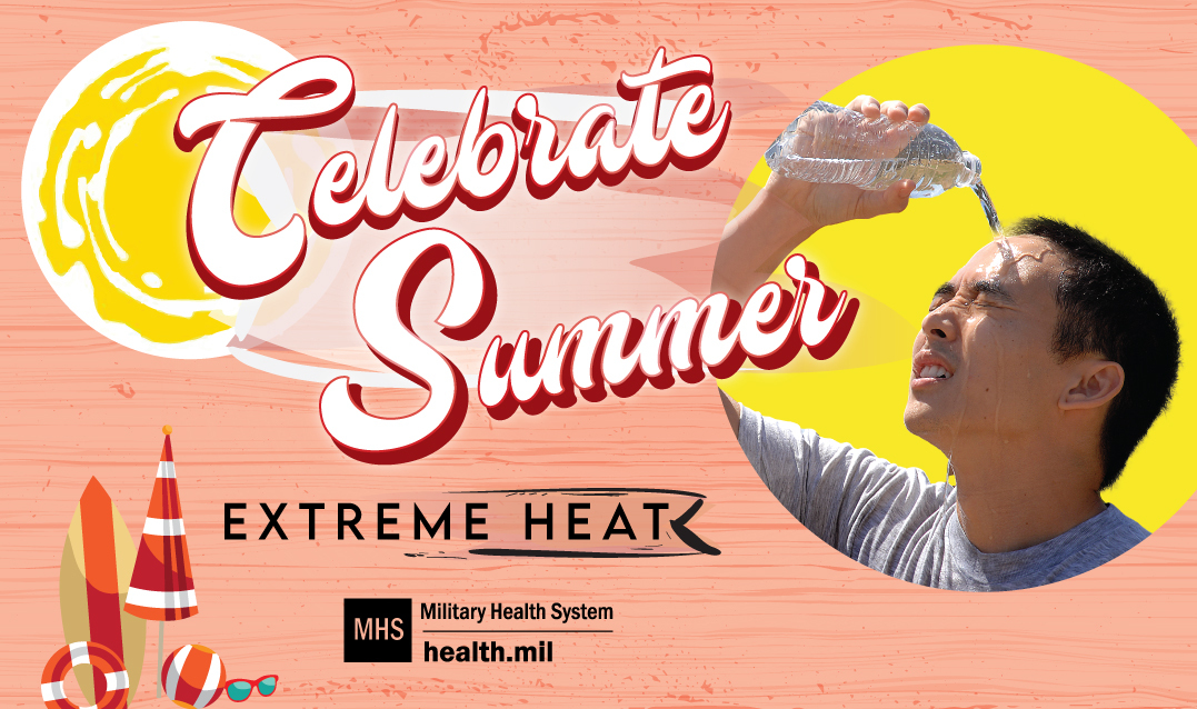 Social media graphic on extreme heat showing a service member pouring water on their head