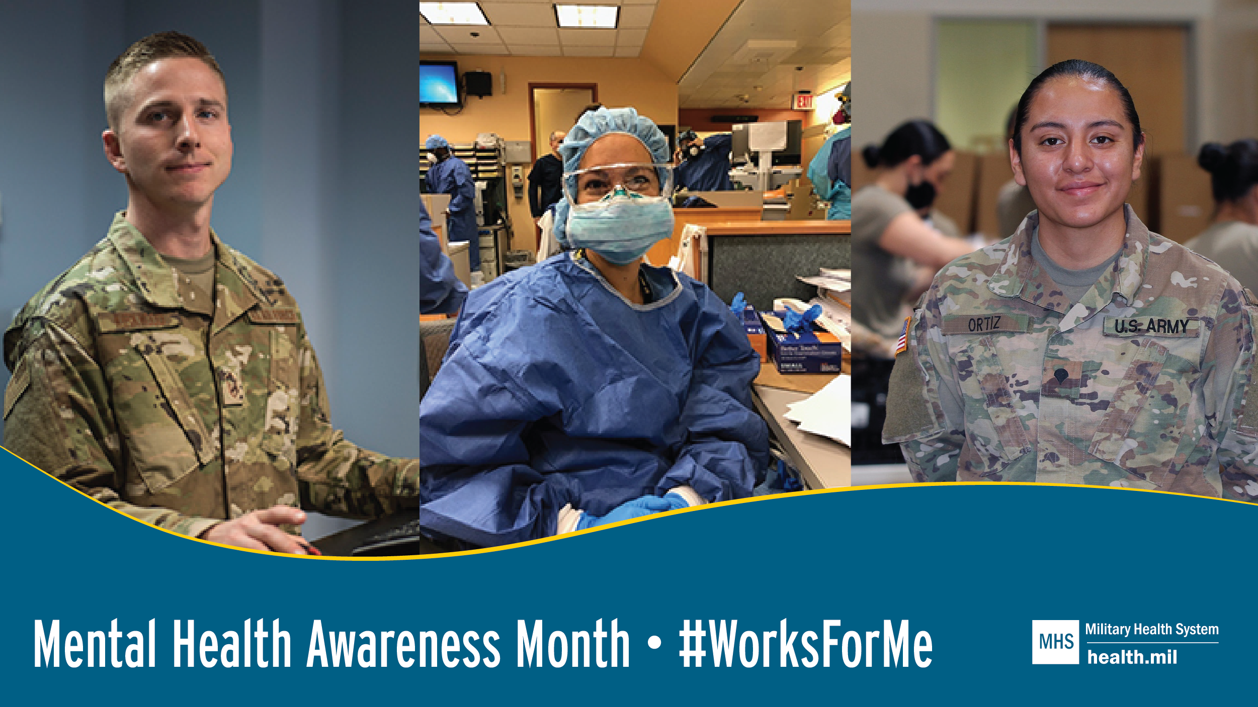 Social media graphic for Mental Health Month showing three service members looking at the camera.  “Mental Health Awareness Month 	#Works for me”