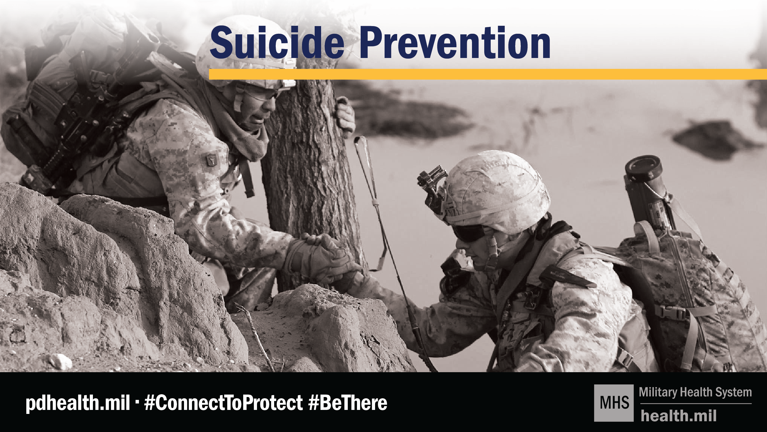 Social media graphic for suicide prevention showing a service member helping their battle buddy climb up. Alt text: “Suicide Prevention #ConnectToProtect #BeThere”
