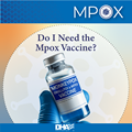 Mpox: Do I Need the Vaccine?