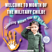Link to biography of Welcome to Month of Military Child!