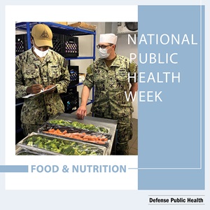 National Public Health Week: Food & Nutrition