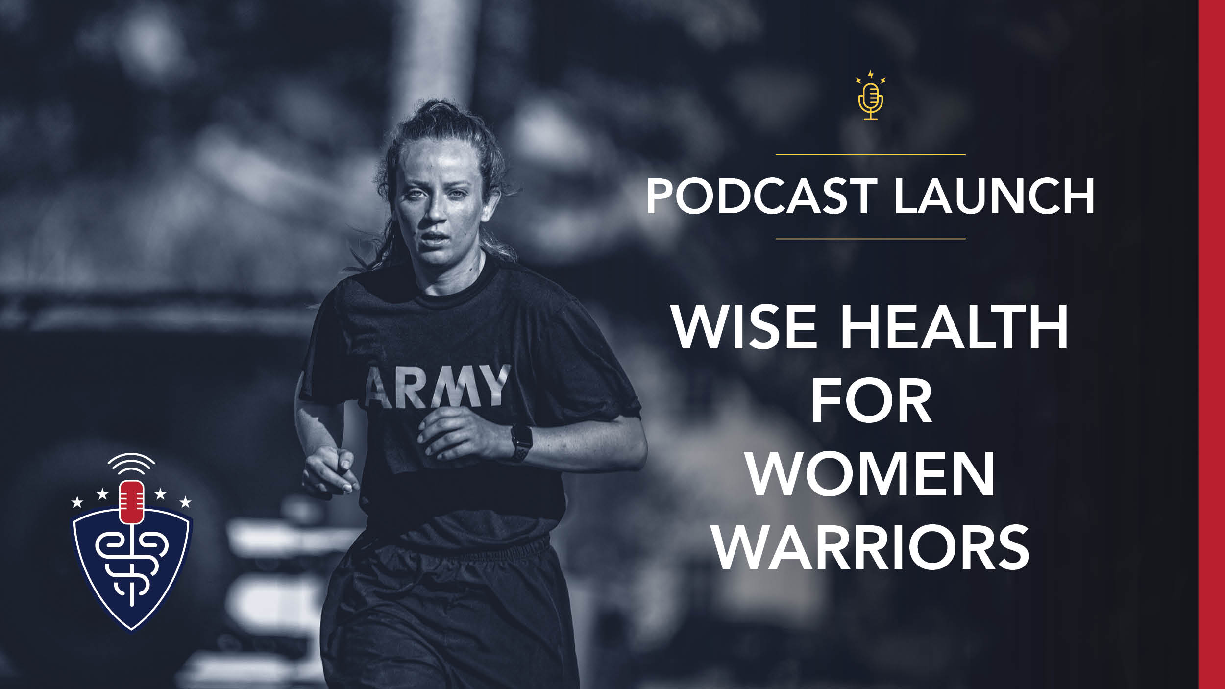 Link to Infographic: Podcast Launch - Wise health for women warriors