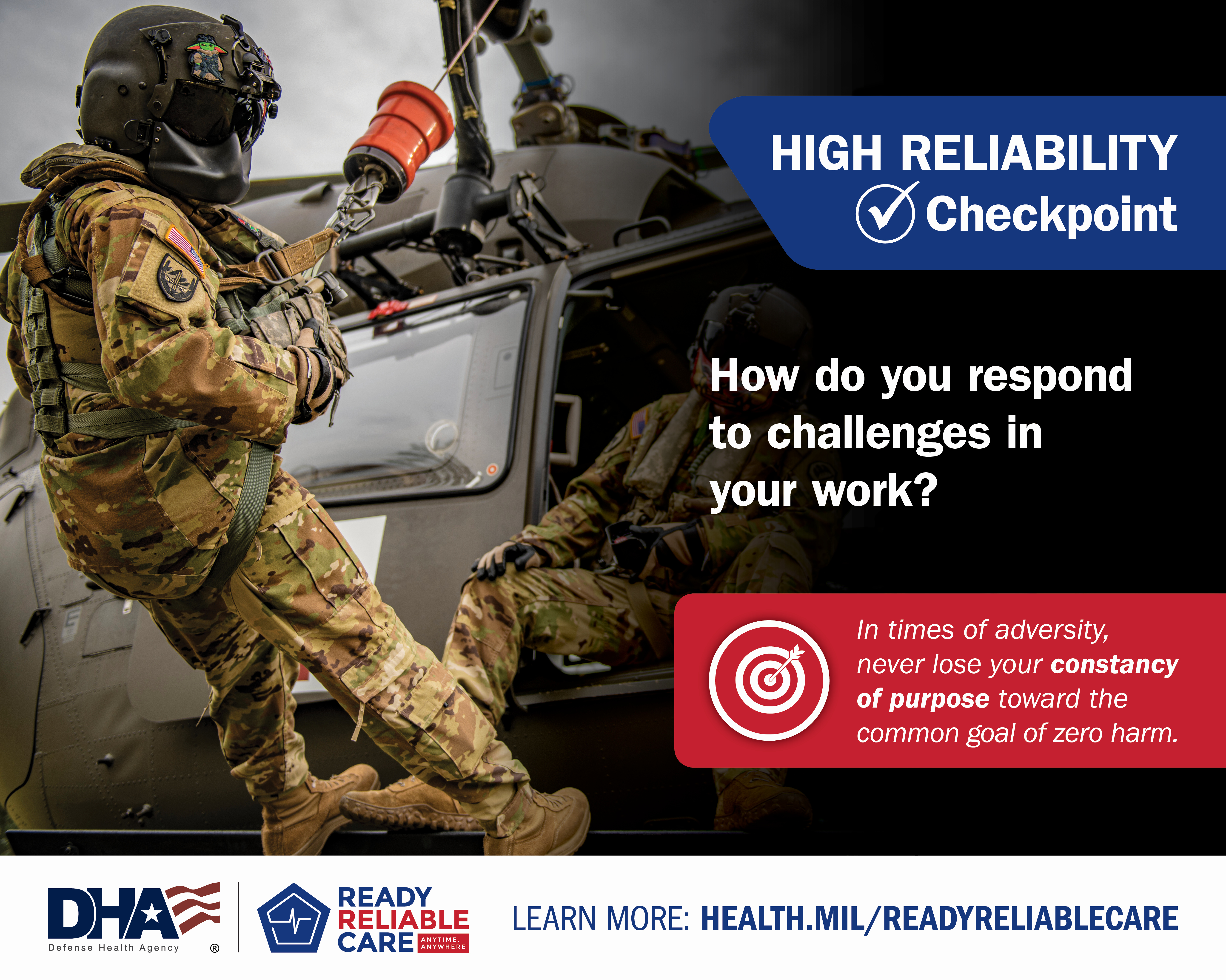 High Reliability Checkpoint - How do you respond to challenges in your work? In times of adversity, never lose your constancy of purpose toward the common goal of Zero Harm?