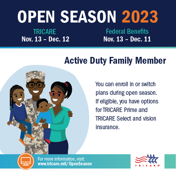 Open Season graphics for ADFMs with a family on the left, the TRICRE logo on the bottom right, and a link to www.tricare.mil/openseason on the bottom left. States that you can enroll or switch health plans during Open Season.