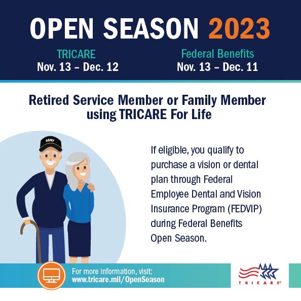 Link to Infographic: Open Season graphics for TFL retirees and family members with two retirees on the left, the TRICRE logo on the bottom right, and a link to www.tricare.mil/openseason on the bottom left. States that they can enroll in dental or vision plans during Open Season.