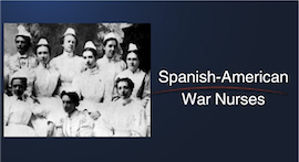 NursesWeek2023 Spanish American War