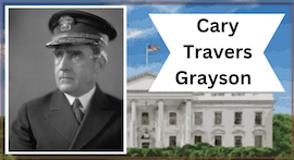Military Docs Cary T Grayson 270x147