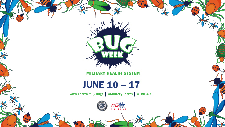 Bug Week is June 10-17. From fun activities at the Bugapalooza kick-off event to education for the service member and their families about diseases transmitted by bugs, we’ve got you covered. (Credit: Nicholas Roeder, DHA)