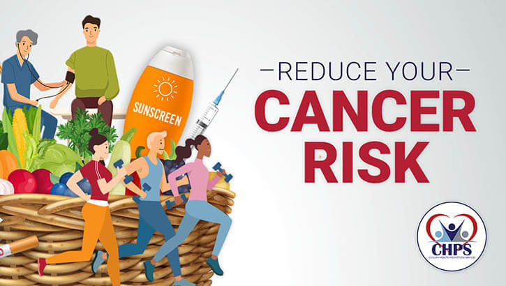 Reduce Cancer Risk