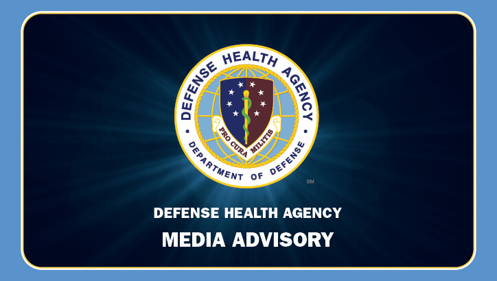 Defense Health Agency Media Advisory