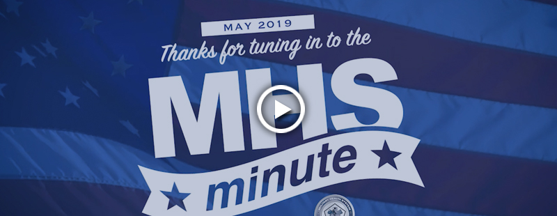 Thanks for tuning in to the MHS Minute. Check back each month to learn about more exciting events and achievements by organizations and partners across the Military Health System.
