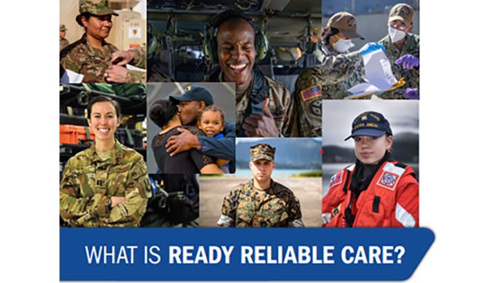 Image of Ready Reliable Care is the Military Health System's framework for ensuring high-quality health care across the force. Click to open a larger version of the image.