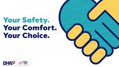 Infographic of two hands together saying "Your safety. Your comfort. Your choice" 